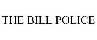 THE BILL POLICE