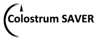 COLOSTRUM SAVER