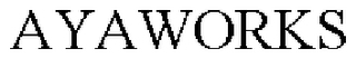 AYAWORKS