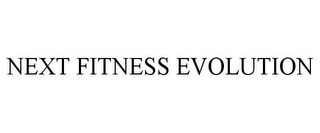 NEXT FITNESS EVOLUTION