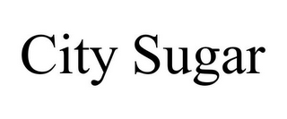 CITY SUGAR