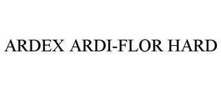 ARDEX ARDI-FLOR HARD