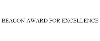 BEACON AWARD FOR EXCELLENCE