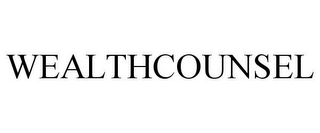 WEALTHCOUNSEL