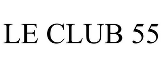 LE CLUB 55