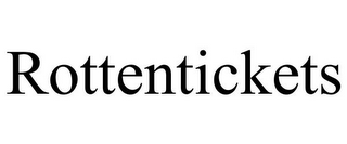 ROTTENTICKETS