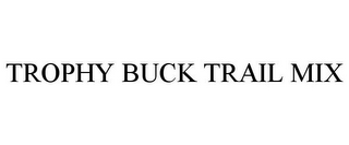 TROPHY BUCK TRAIL MIX