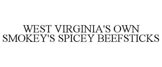 WEST VIRGINIA'S OWN SMOKEY'S SPICEY BEEFSTICKS