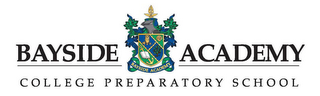 BAYSIDE ACADEMY COLLEGE PREPARATORY SCHOOL