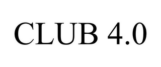 CLUB 4.0