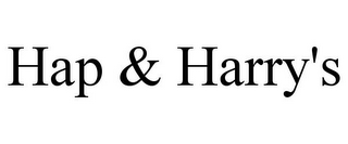 HAP & HARRY'S
