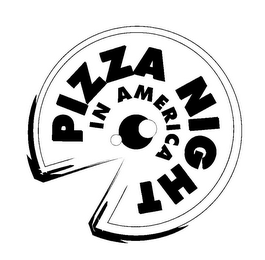 PIZZA NIGHT IN AMERICA