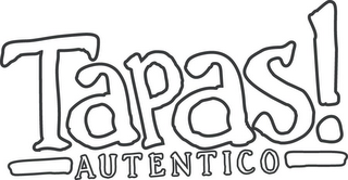 TAPAS AUTENTICO!