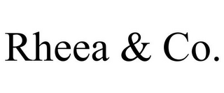 RHEEA & CO.