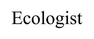 ECOLOGIST