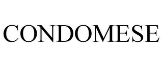 CONDOMESE