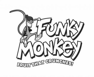 FUNKY MONKEY FRUIT THAT CRUNCHES!