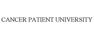 CANCER PATIENT UNIVERSITY