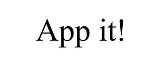 APP IT!
