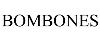 BOMBONES