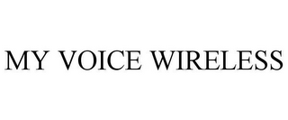 MY VOICE WIRELESS