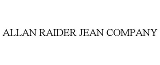 ALLAN RAIDER JEAN COMPANY