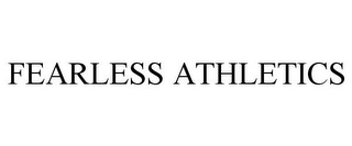 FEARLESS ATHLETICS