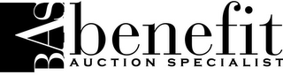 BAS BENEFIT AUCTION SPECIALIST