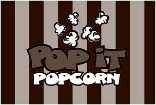 POP IT POPCORN