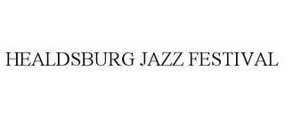 HEALDSBURG JAZZ FESTIVAL