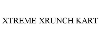 XTREME XRUNCH KART