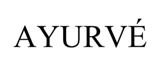 AYURVÉ