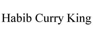 HABIB CURRY KING