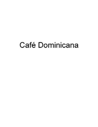 CAFÉ DOMINICANA