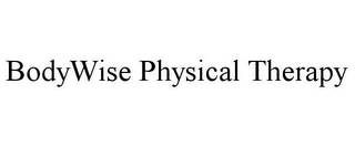 BODYWISE PHYSICAL THERAPY