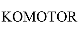 KOMOTOR