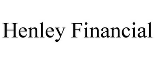 HENLEY FINANCIAL