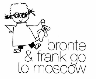 BRONTE & FRANK GO TO MOSCOW