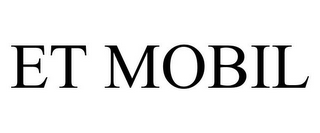 ET MOBIL