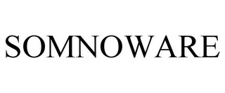 SOMNOWARE