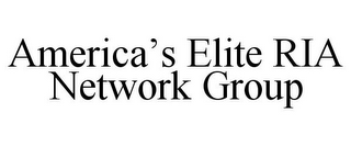 AMERICA'S ELITE RIA NETWORK GROUP