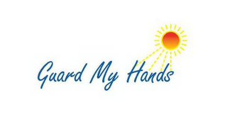 GUARD MY HANDS