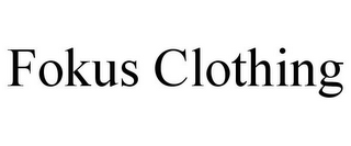 FOKUS CLOTHING