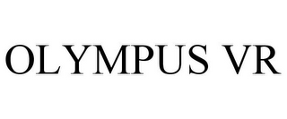 OLYMPUS VR