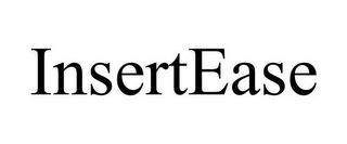 INSERTEASE