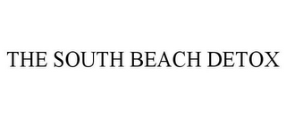 THE SOUTH BEACH DETOX