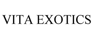 VITA EXOTICS