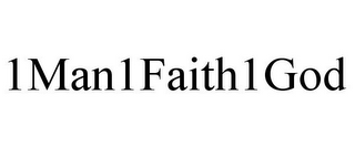 1MAN1FAITH1GOD