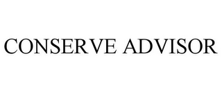 CONSERVE ADVISOR
