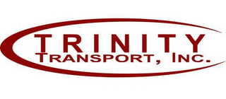 TRINITY TRANSPORT, INC.